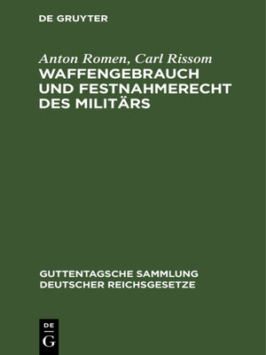 cover image of Waffengebrauch und Festnahmerecht des Militärs